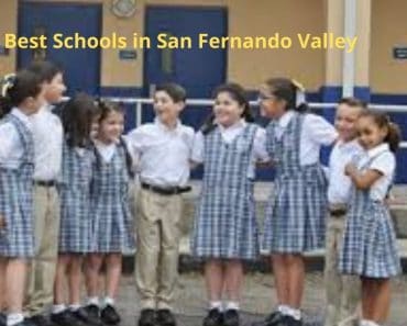 Best Schools in San Fernando Valley